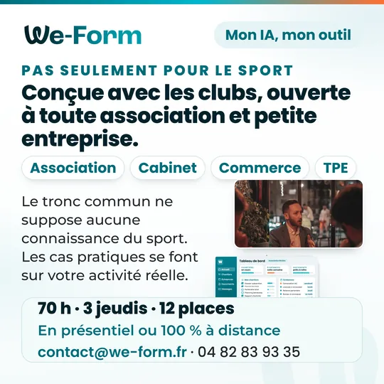 Affiche « Pas seulement pour le sport » : conçue avec les clubs, ouverte à toute association et petite entreprise. Association, cabinet, commerce, TPE. Le tronc commun ne suppose aucune connaissance du sport. 70 h · 3 jeudis · 12 places, en présentiel ou 100 % à distance.