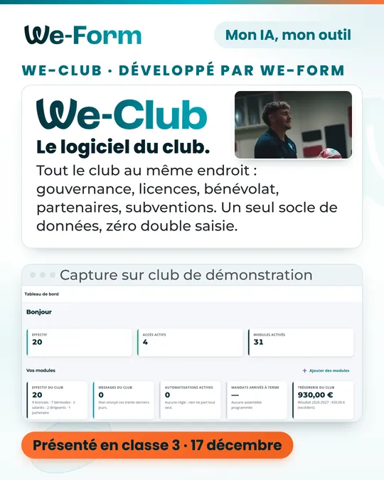 Affiche We-Club, développé par WE-FORM : le logiciel du club. Tout le club au même endroit. Capture sur club de démonstration. Présenté en classe 3 · 17 décembre.
